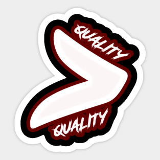 Quality > Quality Sticker